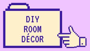 DIY Room Décor
